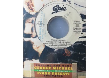 George Michael / Ivano Fossati – Praying For Time / Lusitania – 45 RPM  Jukebox