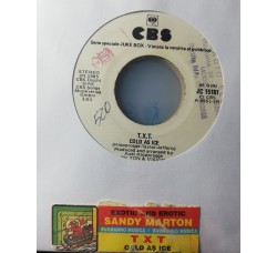 Sandy Marton / T.X.T. – Exotic and Erotic (Part 1) / Cold As Ice – 45 RPM Jukebox