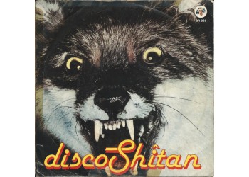 Shitân – Disco Shîtan – 45 RPM 