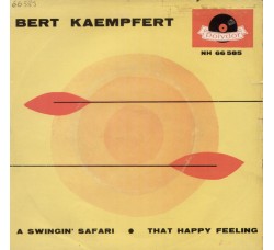 Bert Kaempfert – A Swingin' Safari / That Happy Feeling – 45 RPM  