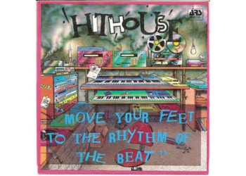 Hithouse – Move Your Feet To The Rhythm Of The Beat – 45 RPM 