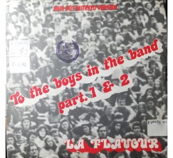 La Flavour – To The Boys In The Band - Part 1 & 2 – 45 RPM 