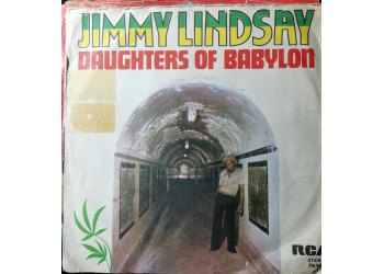 Jimmy Lindsay – Daughters Of Babylon – 45 RPM 