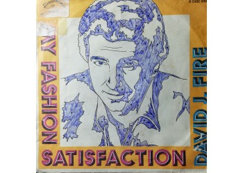 David J. Fire – My Fashion Satisfaction – 45 RPM 