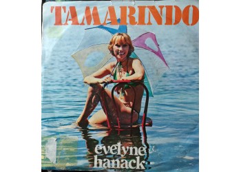 Evelyne Hanack – Tamarindo – 45 RPM 