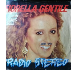Fiorella Gentile – Radio Stereo – 45 RPM 