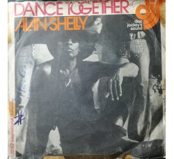Alan Shelly – Party Freaks / Dance Together – 45 RPM 