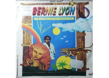 Bernie Lyon – I'm Living In The Sunshine – 45 RPM 