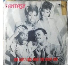 Fantasy (2) – Too Much Too Soon – 45 RPM 