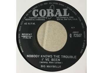 Big Maybelle – Nobody Knows The Trouble I've Seen / Do Lord – 45 RPM 