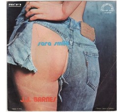 J. J. Barnes – Sara Smile – 45 RPM 