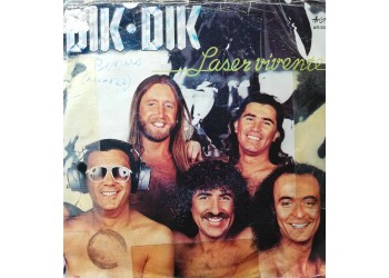 Dik Dik* – Laser Vivente – 45 RPM 	