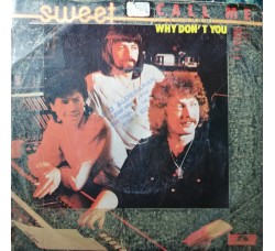 Sweet* – Call Me – 45 RPM