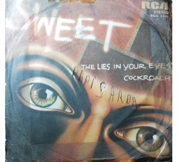 Sweet* – The Lies In Your Eyes / Cockroach – 45 RPM 	