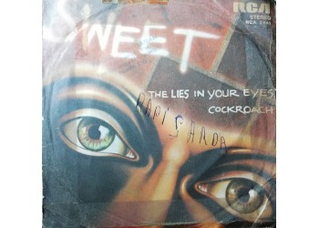 Sweet* – The Lies In Your Eyes / Cockroach – 45 RPM 	