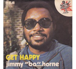 Jimmy "Bo" Horne – Get Happy / It's Your Sweet Love – 45 RPM 