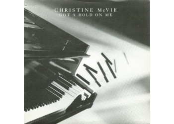 Christine McVie – Got A Hold On Me –  Vinile, 7", Single 45 RPM -Uscita:	1984