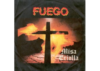Fuego* – Misa Criolla – 45 RPM 