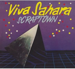 Scraptown – Viva Sahara – 45 RPM 