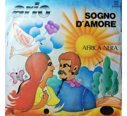 Ario - Sogno d'amore / Africa nera – 45 RPM