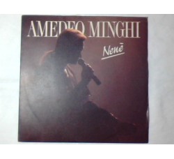 Amedeo Minghi – Nenè – 45 RPM