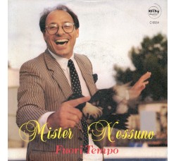 Mister Nessuno – Fuori Tempo – 45 RPM
