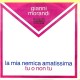 Gianni Morandi – La Mia Nemica Amatissima / Tu O Non Tu – 45 RPM