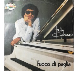 Fredy Garozzo - Fuoco di paglia – 45 RPM