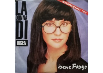 Irene Fargo – La Donna Di Ibsen – 45 RPM