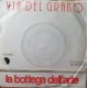 La Bottega Dell'Arte – Vecchio Rock – 45 RPM