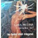 La Tela Del Ragno – Cara Piccina – 45 RPM