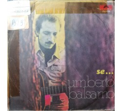 Umberto Balsamo – Se... – 45 RPM   