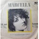 Marcella* – Mi Vuoi / Lassame – 45 RPM