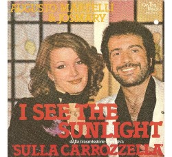 Augusto Martelli & Josmary – I See The Sunlight – 45 RPM