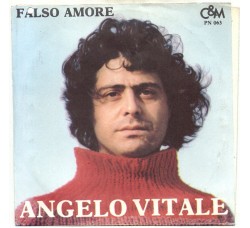 Angelo Vitale – Falso Amore – 45 RPM