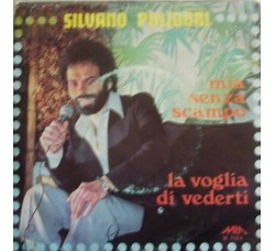 Silvano Polidori – Mia Senza Scampo / La Voglia Di Vederti – 45 RPM