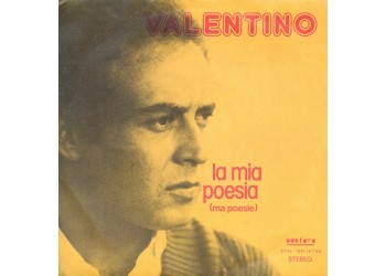 Valentino (27) – La Mia Poesia (Ma Poesie) – 45 RPM