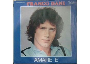 Franco Dani – Amare È – 45 RPM