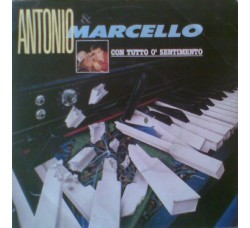 Antonio & Marcello – Con Tutto O' Sentimento – 45 RPM 
