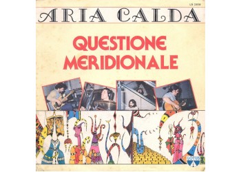 Aria Calda – Questione Meridionale – 45 RPM