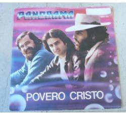 Panorama (17) – Povero Cristo    – 45 RPM