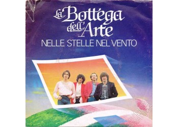 La Bottega Dell'Arte – Nelle Stelle Nel Vento – 45 RPM