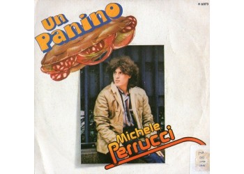 Michele Perrucci – Un Panino – 45 RPM