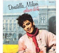 Donatella Milani – Volevo Dirti – 45 RPM