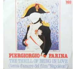 Piergiorgio Farina – The Thrill Of Being In Love (Tema D'Amore Del Film "Napoléon") – 45 RPM