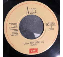 Alice (4) – Luna Indiana / Un'Altra Vita – 45 RPM