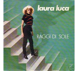 Laura Luca – Raggi Di Sole – 45 RPM