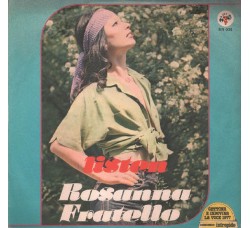 Rosanna Fratello – Listen – 45 RPM