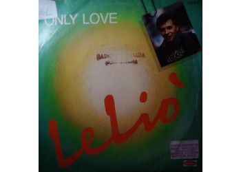 Leliò – Only Love – 45 RPM