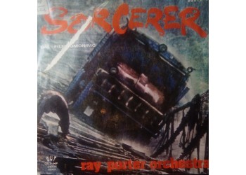 Ray Porter Orchestra – Sorcerer (Dal Film Omonimo) – 45 RPM